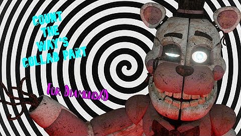 (Blender/Fnaf/Collab) Count The Ways Animated Short