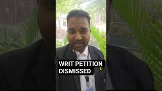 WRIT PETITION DISMISSED @TSHC-HYDERABAD