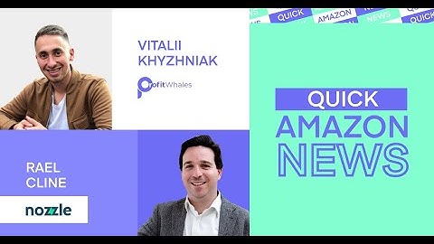 Quick May Amazon News  - Storage Type Level Restock Limits, Sponsored Brand Video ASIN Targeting