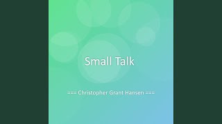 Small Talk