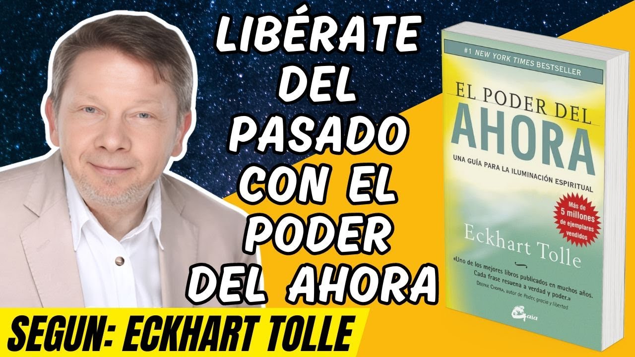 EL PODER DEL AHORA DE ECKHART TOLLE: La Clave para Transformar tu Vida ...