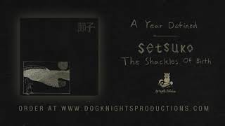 Setsuko - A Year Defined