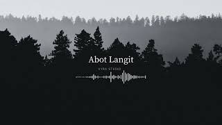 ABOT LANGIT 🔥 Tagalog Melodic Trap Rap | Motivational Pinoy Hip Hop