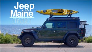 2 Weeks Jeep Overlanding in Maine (Ep. 1)