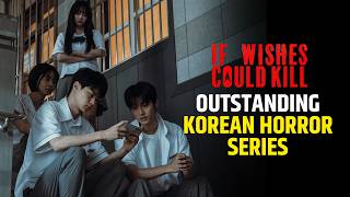 If Wishes Could Kill Review | Outstanding Korean Horror Series 😳 | Must Watch