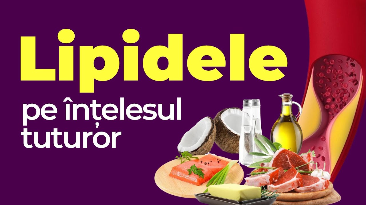 Lipidele pe înțelesul tuturor