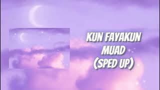 Muad - Kun Fayakun (SPED UP) - Vocals Only | Uplifting Nasheed