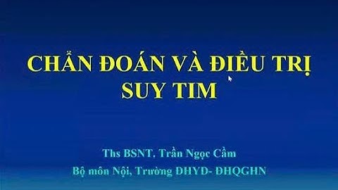 Nội cơ sở - Chẩn đoán và điều trị suy tim
