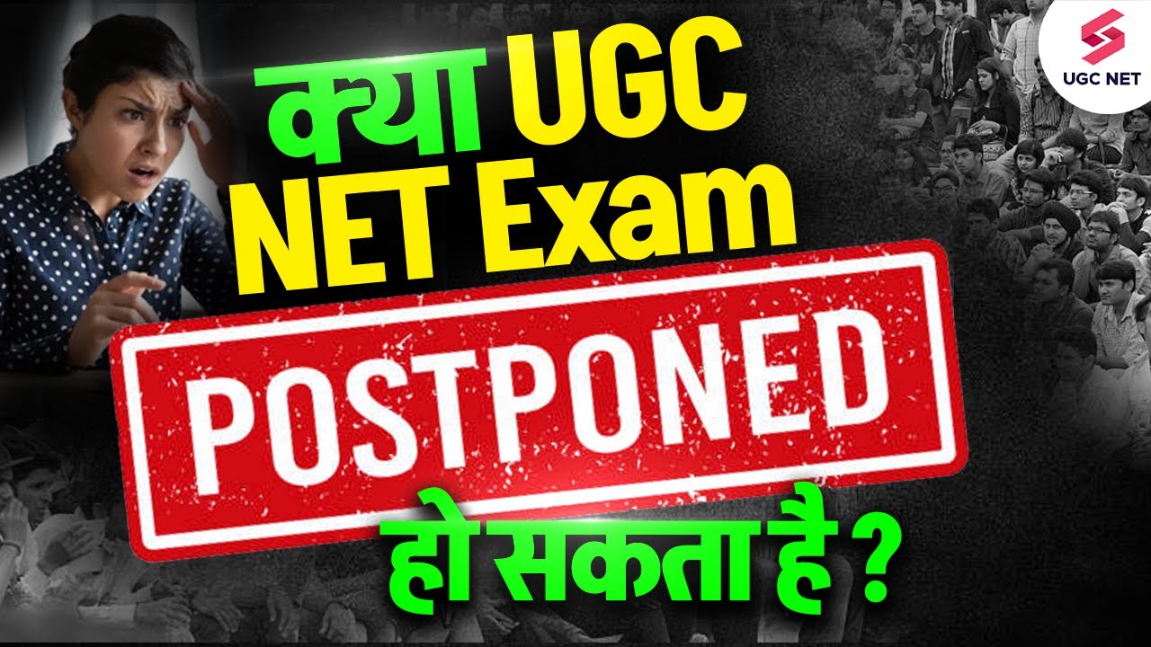 UGC NET EXAM DATE 2025 Update | UGC NET JUNE 2025 EXAM Postponed? | UGC ...