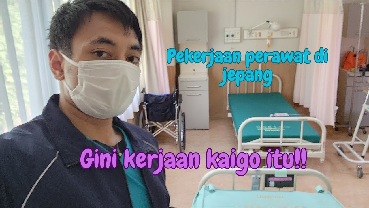 Kerja Perawat di jepang | Job ssw kaigo