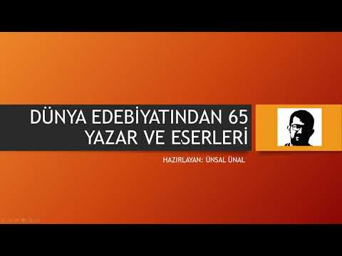 DÜNYA EDEBİYATINDAN 65 YAZAR VE ÖNEMLİ ESERLERİ