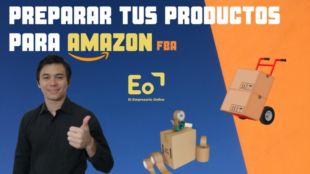 👉 Como Enviar Productos a los Almacenes de Amazon Fba en español este ...