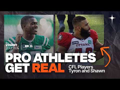 What Pro Athletes Don’t Talk About | Interview with CFL Players Tyron & Shawn