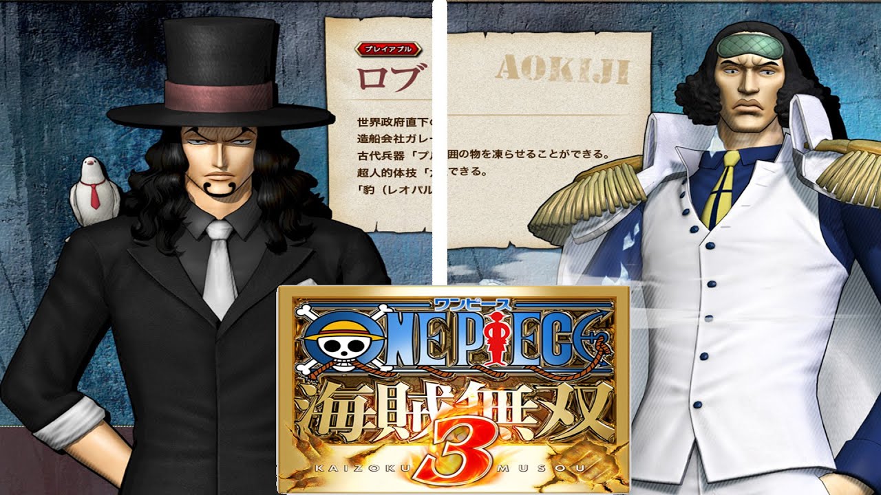 One Piece Pirate Warriors 3 Kuzan Aokiji Rob Lucci Gameplay Screenshots Hd Youtube
