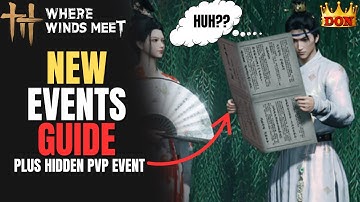 New Events Newspaper Fortune Beyond and Hidden PvP in Where Winds Meet