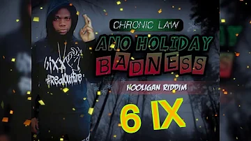 Chronic Law - Ano Holiday Badness  (dancehall)