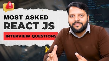 Top 50 Most Asked React JS Interview Questions | Crack Your Interview!