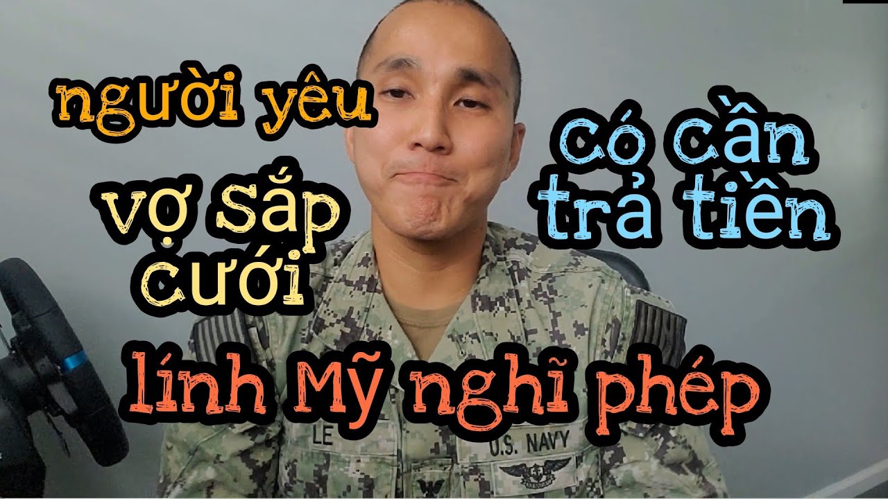 Người yêu, vợ sắp cưới có cần trả tiền để lính Mỹ nghĩ phép