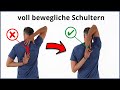 Die 4 BESTEN Übungen zum SCHULTERN ÖFFNEN