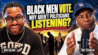NEW EPISODE  | 🎙️ Black Men Vote. Why Aren’t Politicians Listening?