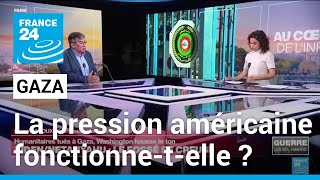 Acheminement de l’aide humanitaire à Gaza : dans quelle mesure s'exerce la pression américaine ?