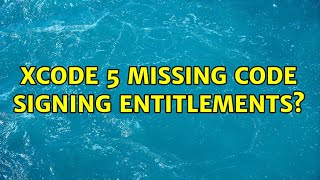 Xcode 5 Missing Code Signing Entitlements? Profile