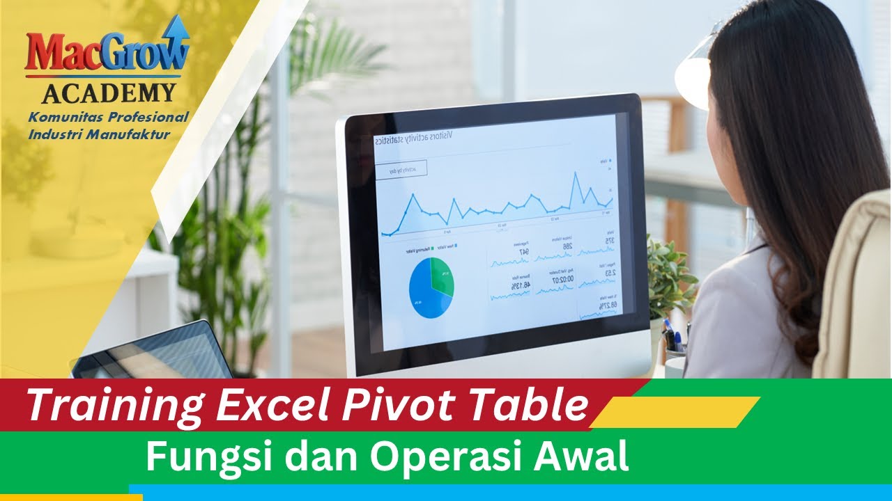 Training Pivot Table, Fungsi dan Operasi Awal Pivot Table
