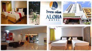 Aloha Hotel Hatyai/Hatyai Hotels/ Hatyai Tourism/Songkhla/#hatyaithailand/