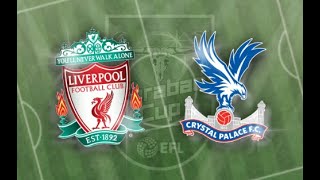 видео: Ливърпул - Кристъл Палас ЛАЙВ картинка: Ливърпул - Кристъл Палас ЛАЙВ
