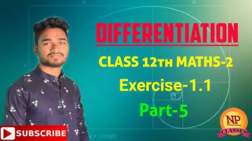 DIFFERENTIATION-Class 12th-New syllabus-Exercise 1.1(Part-5)