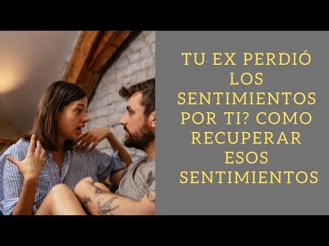 Video: Cómo Recuperar Los Sentimientos