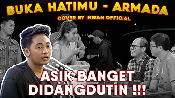 BUKA HATIMU - ARMADA | LIVE NGAMEN BY IRWAN