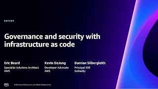 AWS re:Invent 2023 - Governance and security with infrastructure as code (DOP209)