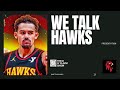 WE TALK HAWKS TV. LATE SHOW. QUIN, KP, TRADES, MID?