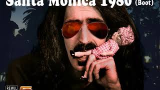 Zappa - &quot;Blue Light +  TinselTown&quot; Live @Santa Monica 1980 (bootleg)