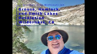 Wrights Lake to Grouse, Hemlock, and Smith Lake