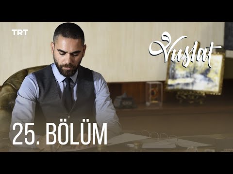 Vuslat 25. Bölüm