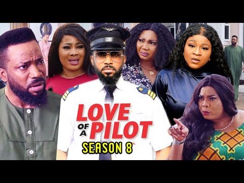 Love Of A Pilot Season 8(New Trending Blockbuster Movie)Fredrick Leonard & Destiny 2022 Latest Movie Love Of A Pilot Season 8(New Trending Blockbuster Movie)Fredrick Leonard & Destiny 2022 Latest Movie