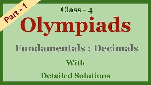 Class 4 Math Olympiad MCQs with detailed Solutions | Fundamentals: Decimals