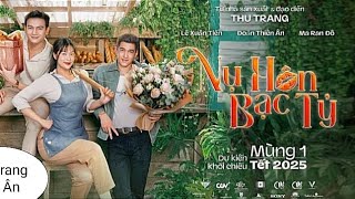 Nụ hôn bạc tỷ Thu Trang -Thiên Ân phim rạp hay nhất 2026