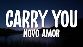 Novo Amor - Carry You (Lyric Video)