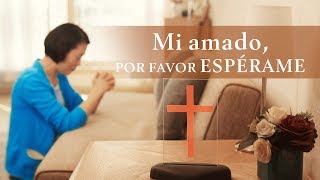 Música cristiana | "Mi amado, por favor espérame" El apego a Dios【MV】
