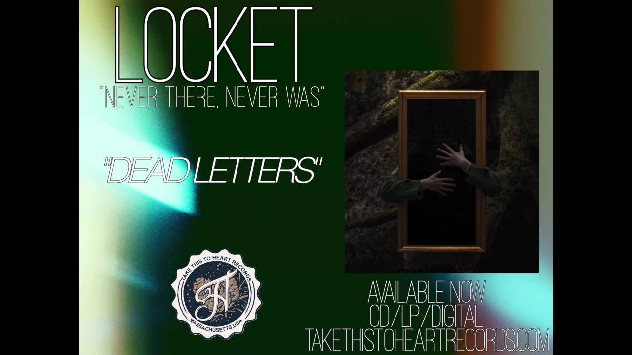 Watch Locket - "Dead Letters" on YouTube Watch Locket - "Dead Letters" on YouTube