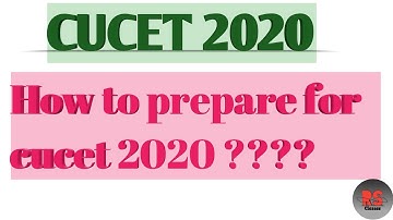 Cucet 2020 preparation || How to prepare for cucet 2020|| RS Classes