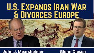 John Mearsheimer: U.S. Expands Iran War & Divorces Europe