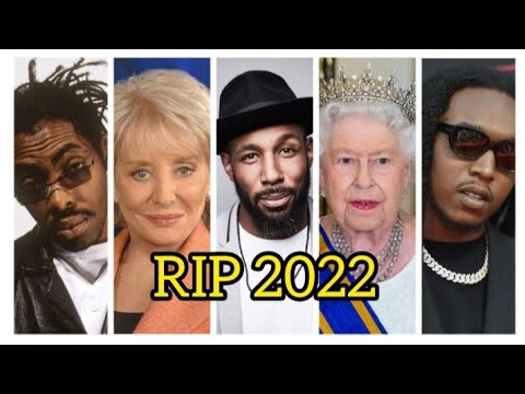 Celebrities Who Passed Away In 2022 - YouTube