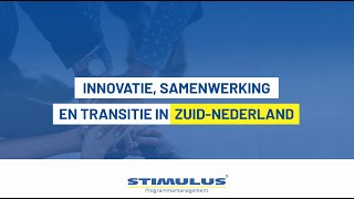 Innovatie, Samenwerking En Transitie In Zuid-Nederland - Stimulus Jaarverslag 2022