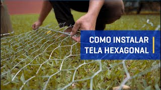 Como instalar Tela Hexagonal Mangueirão