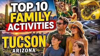 Hidden Gems in Tucson: A Family-Friendly Tour