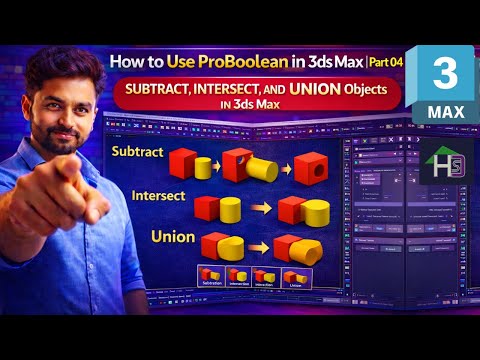 How to Use ProBoolean in 3ds Max | Part 04 | Subtract, Intersect, and Union Objects in 3ds Max